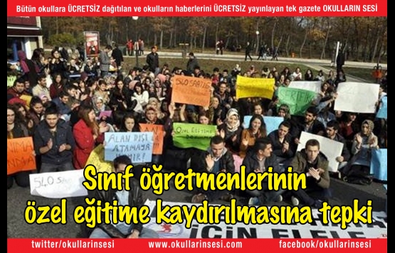 Sınıf öğretmenlerinin özel eğitime kaydırılmasına tepki