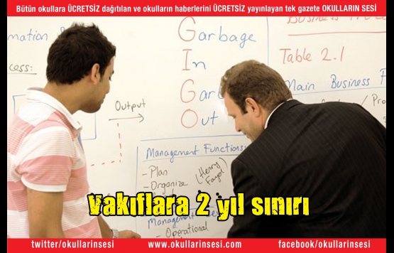 Vakıflara 2 yıl sınırı