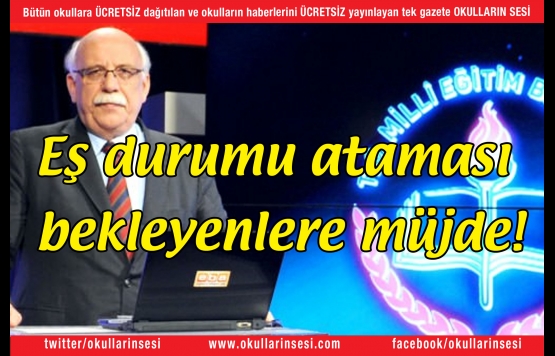 Eş durumu ataması bekleyenlere müjde!