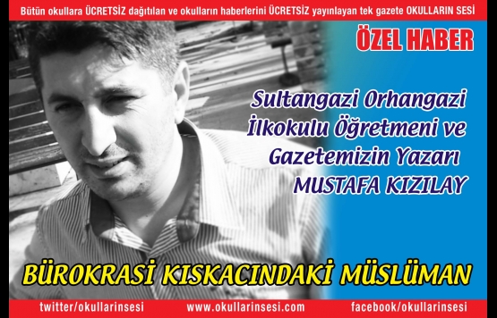 Mustafa Kızılay: BÜROKRASİ KISKACINDAKİ MÜSLÜMAN