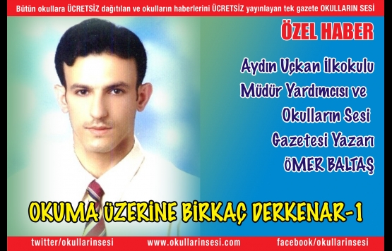 Ömer Baltaş: OKUMA ÜZERİNE BİRKAÇ DERKENAR-1