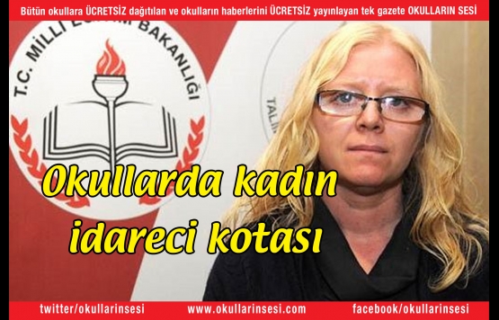 Okullarda kadın idareci kotası
