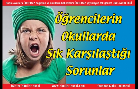 Öğrencilerin Okullarda Sık Karşılaştığı Sorunlar