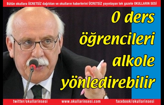 O ders öğrencileri alkole yönledirebilir