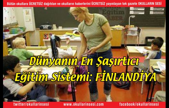 Dünyanın En Şaşırtıcı Eğitim Sistemi: FİNLANDİYA