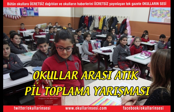 OKULLAR ARASI ATIK PİL TOPLAMA YARIŞMASI