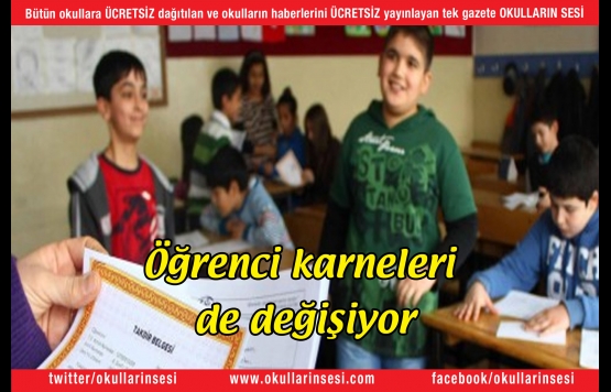 Öğrenci karneleri de değişiyor