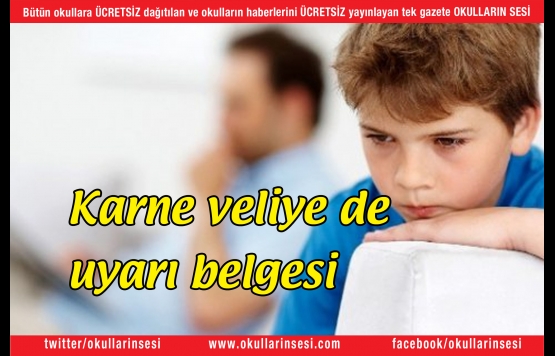 Karne veliye de uyarı belgesi