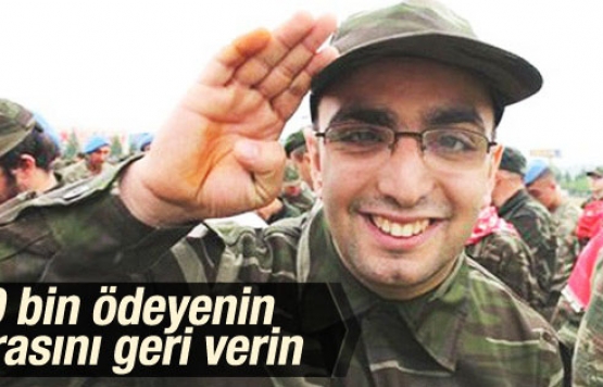 Bedelliye 30 bin TL verenler için teklif