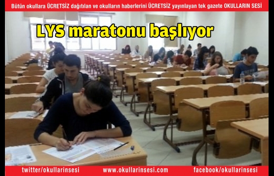 LYS maratonu başlıyor