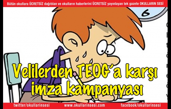 Velilerden TEOGa karşı imza kampanyası