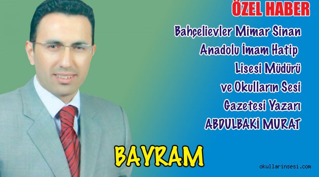 ABDULBAKİ MURAT: BAYRAM