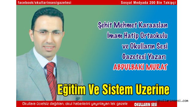 Abdulbaki Murat: Eğitim Ve Sistem Üzerine