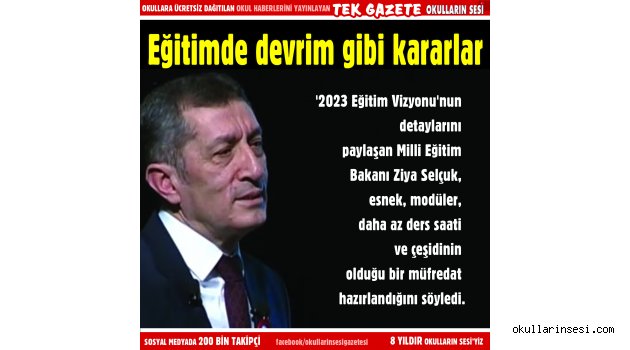 Eğitimde devrim gibi kararlar...