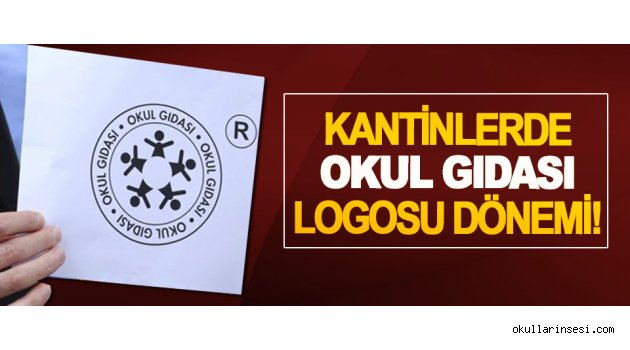 Kantinlerde ?okul gıdası logosu? dönemi