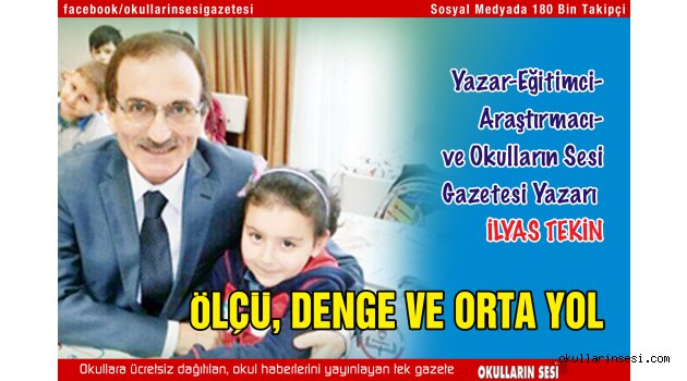 ÖLÇÜ, DENGE VE ORTA YOL